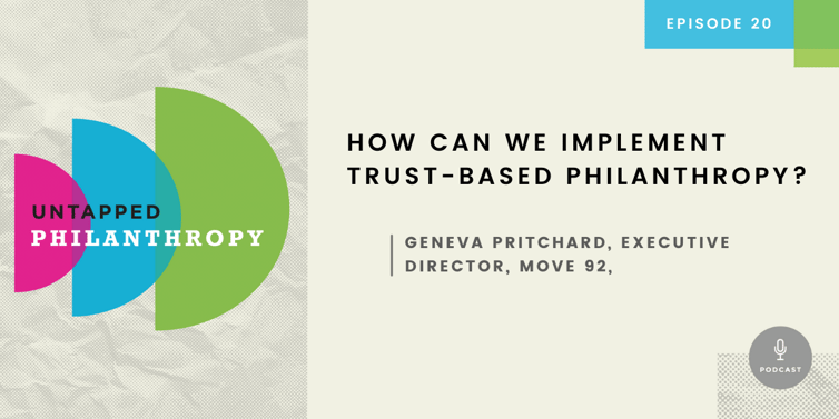 Untapped Philanthropy - How can we implement trust-based philanthropy